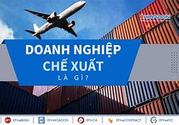 Doanh Nghiệp Chế Xuất Viết Tắt Là Gì