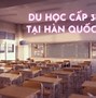 Kế Hoạch Học Tập Khi Đi Du Học Hàn Quốc