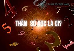 Nghiên Cứu Thần Số Học Việt Nam