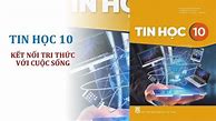 Tech12H Tin 10 Kết Nối Tri Thức Trắc Nghiệm