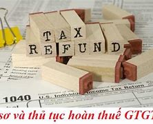 Thời Gian Hoàn Thuế Gtgt